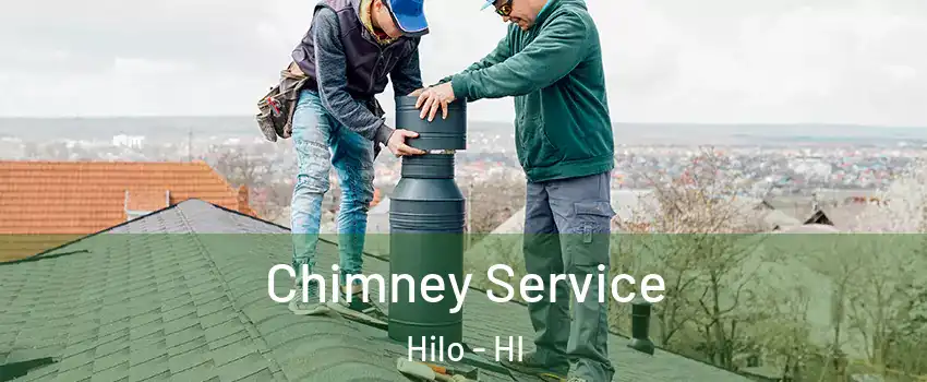  Chimney Service Hilo - HI