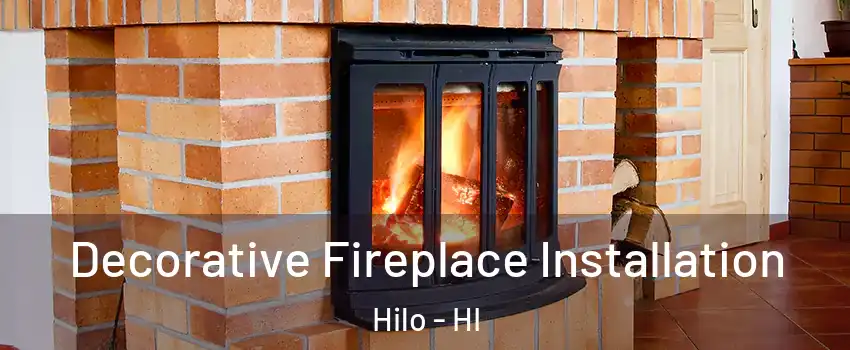  Decorative Fireplace Installation Hilo - HI