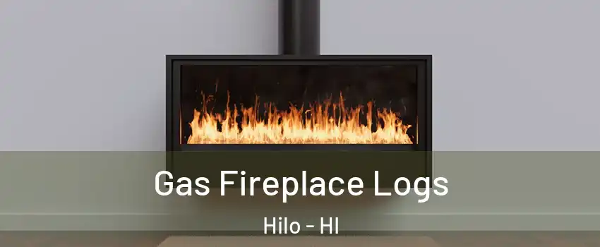  Gas Fireplace Logs Hilo - HI